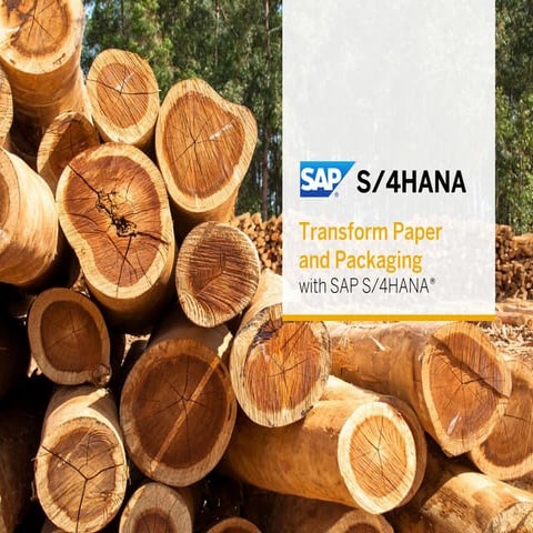 Saps4 hana industry-paperpackaging