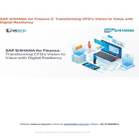 SAP S/4HANA for Finance 2: Transforming CFO’s Vision to Value with Digital Re...