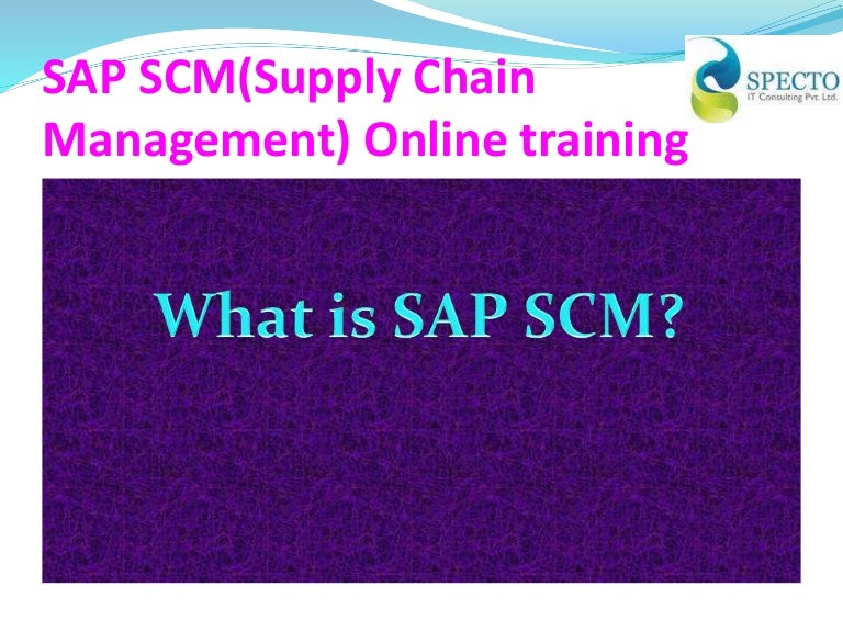Sap scm(supply chain management) online training in canada