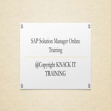 Sap solution manager 7.0 by  knack it training