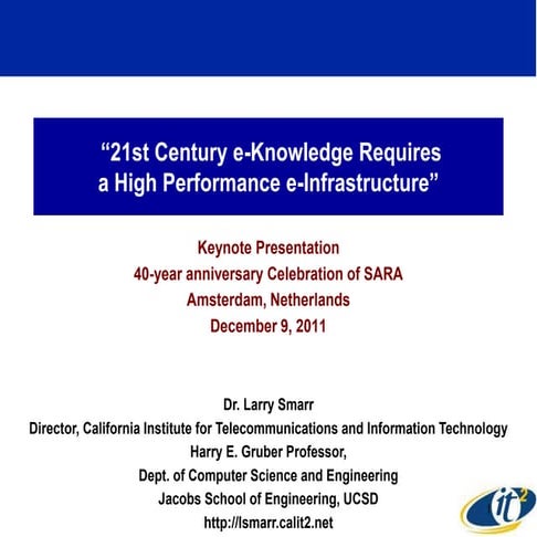21st Century e-Knowledge Requires a High Performance e-Infrastructure