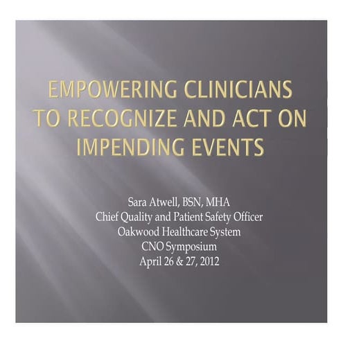 Stop the Line – Empowering Clinicians to Recognize and Act on Impending ...