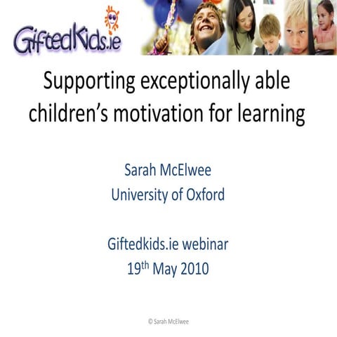Motivating Gifted Children - Supporting Exceptionally Able Children's Motivat...