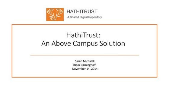 Sarah Michalak, HathiTrust #RLUK14