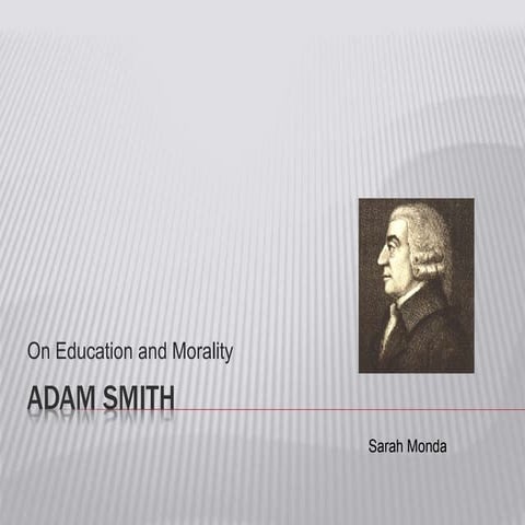 Sarah monda adam smith character education pioneer