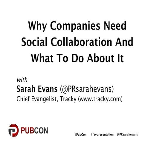 Why Companies Need Social Collaboration And What To Do About It