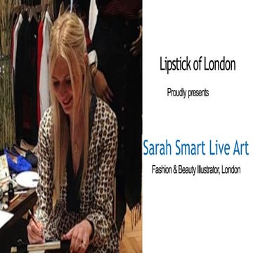 Sarah smart live art fashion, beauty & live event illustrator | PPT