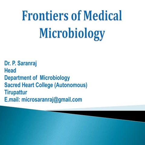 Frontiers of Medical Microbiology