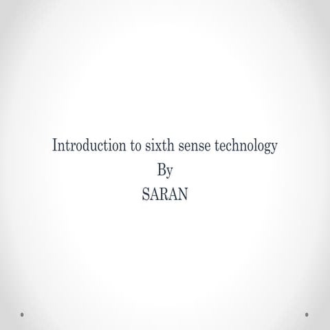 SARANRAJ(sixth_sense).pptx