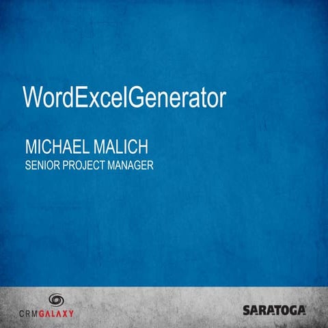 Saratoga CRM: WordExcelGenerator