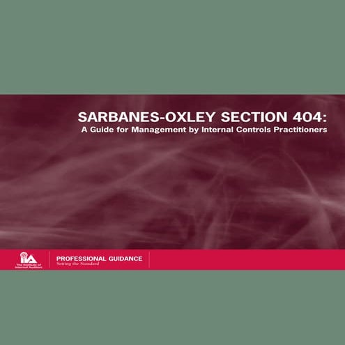 SOX Section 404  A Guide for Management