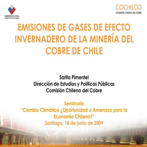Emisiones de Gases de Efecto Invernadero de la Minería del Cobre de Chile 