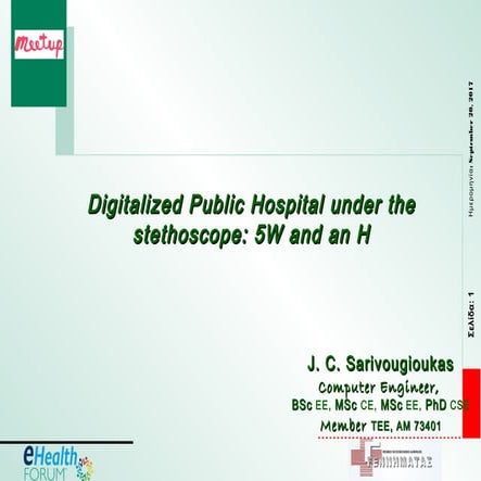 Digitalized Public Hospital under the Stethoscope: 5Ws and an H
