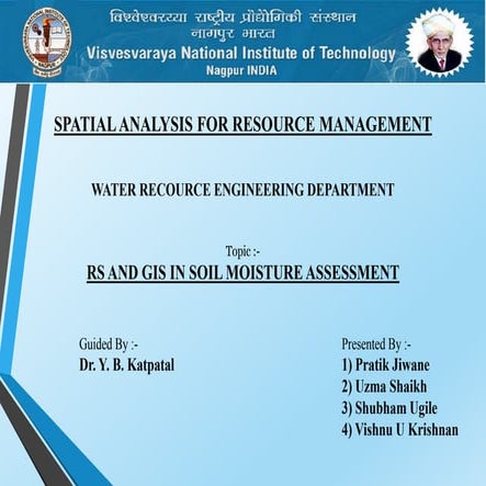 SOIL MOISTURE ASSESSMENT BY REMOTE SENSING AND GIS