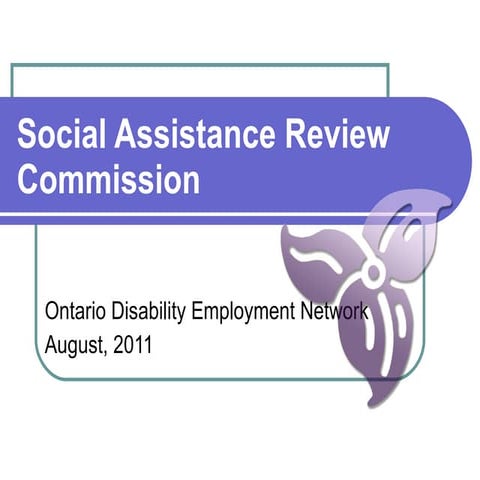 Presentation to the Social Assistance Review Commission