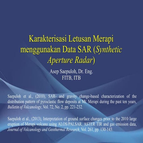 Karakterisasi Letusan Merapi menggunakan Data SAR (Synthetic Aperture Radar)