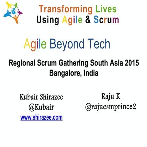 Transforming Lives using Agile