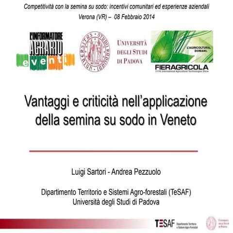 Vantaggi e criticità nell’applicazione della semina su sodo in Veneto – Luigi...
