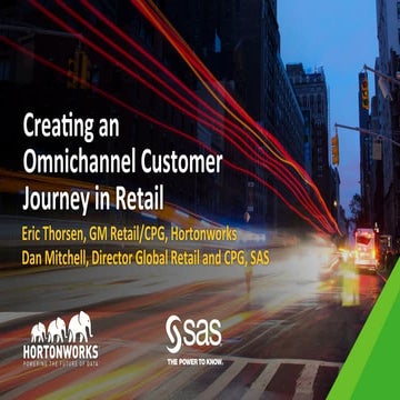 SAS - Hortonworks: Creating the Omnichannel Experience in Retail webinar marc...