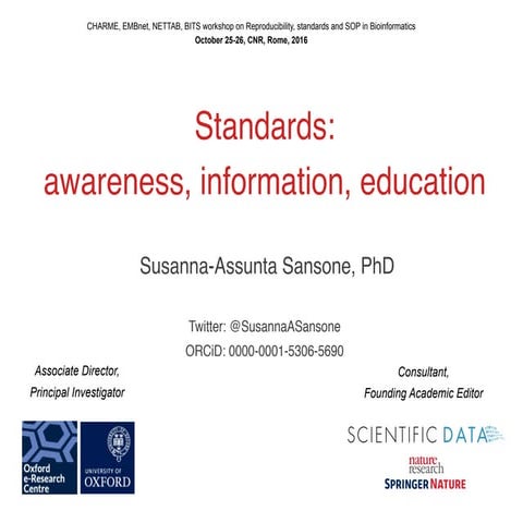 Standards: awareness, information, education