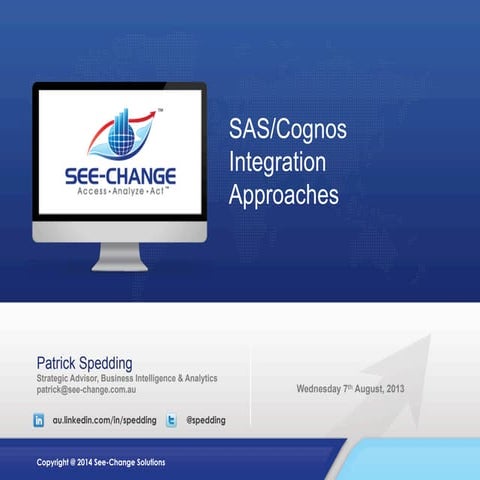 SAS/Cognos Integration Approaches