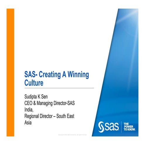 SAS- creating a winning culture- Hyderabad Oct 2011