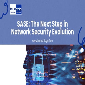 SASE The Next Step in Network Security Evolution.pptx