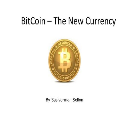 Sasivarman bitcoin   a new currency 