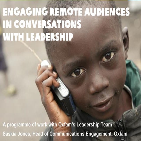 Saskia Jones, Oxfam engaging remote audiences in converstions with leadership #makinganimpact15