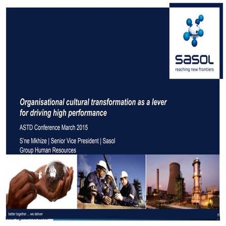 Organisational, cultural transformation as a lever for driving high performan...