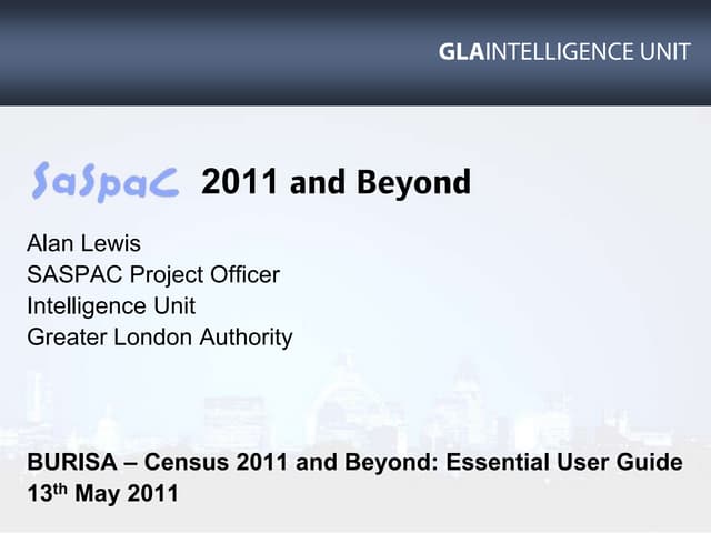 SASPAC 2011 and beyond - BURISA Con...