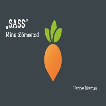 SASS - minu töömeetod