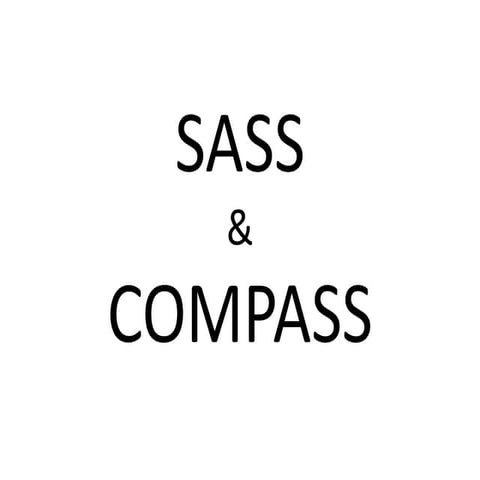 Sass and Compass short presentation
