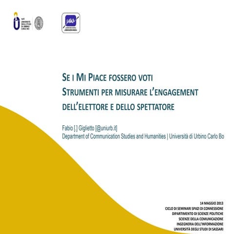 Se i Like fossero voti. Strumenti per misurare l'engagement dell'elettore e d...