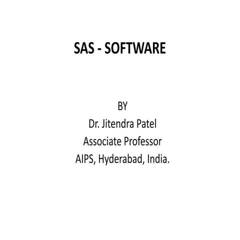 SAS - Statistical Analysis System
