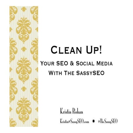 Clean Up Your SEO & Social Media with The SassySEO!