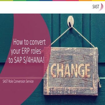 Tips for the secure conversion of your SAP ERP roles to S/4HANA. [Webinar]