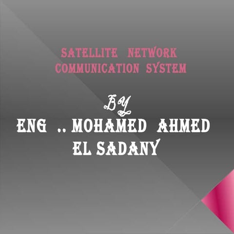 Satellite   Network  communication  System Overview