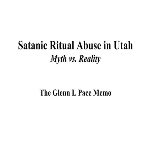 Satanic Ritual Abuse in Utah: Myth or Reality?