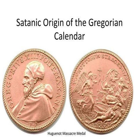 Satanic origin of the Gregorian Calendar 