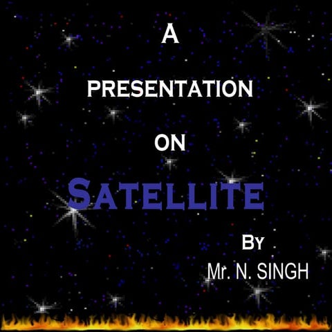 Satelite presentation (n.singh)