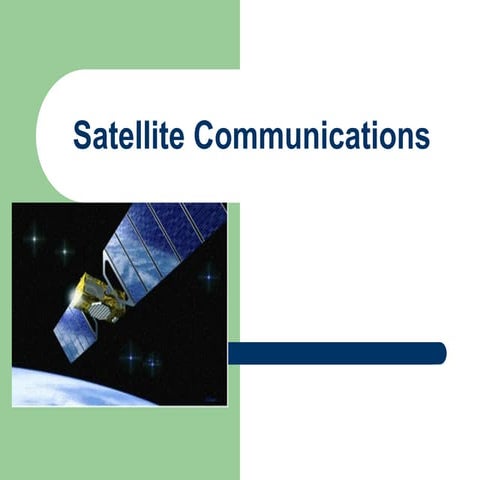 Satellite Communication, Orbits, Applications.pptx