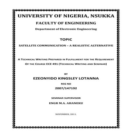 Satellite communication; a realistic alternative