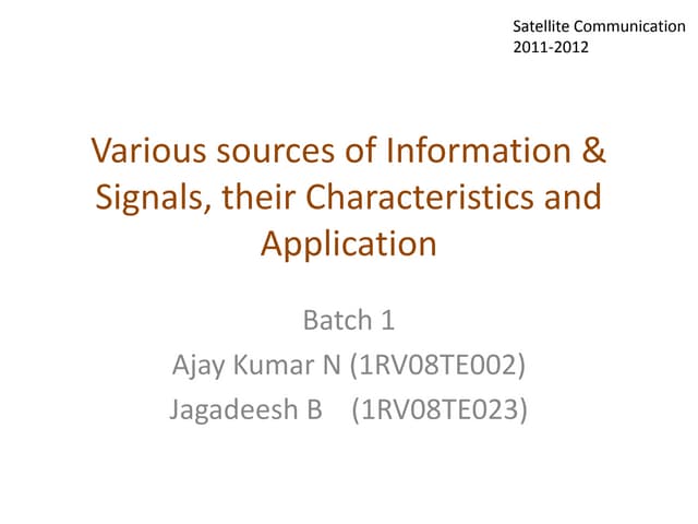 Satellite communication analog and digital signals