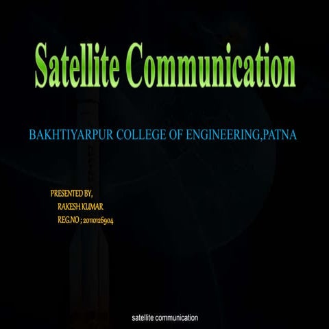 SATELLITE COMMUNICATION PPT.pptx