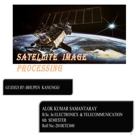 satelliteimageprocessing-140203132955-phpapp02.pdf