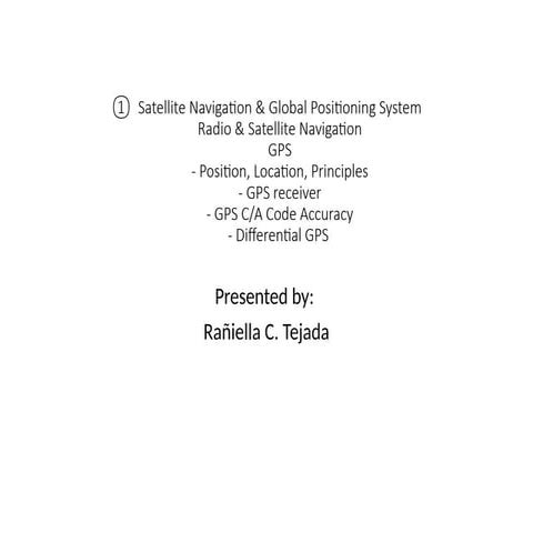 Comprehensive Overview of Satellite Navigation and GPS Technology | PPTX