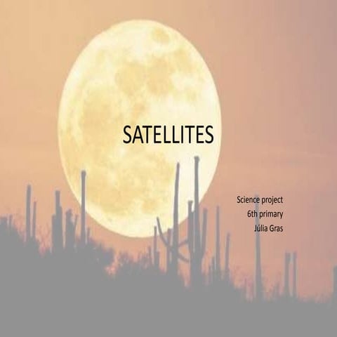 Satellites júlia g.