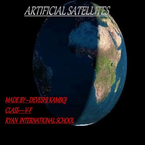 ARTIFICIAL SATELLITE PPT
