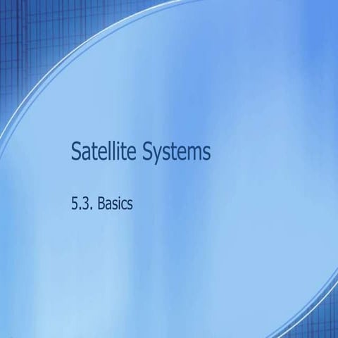 Satellite systems